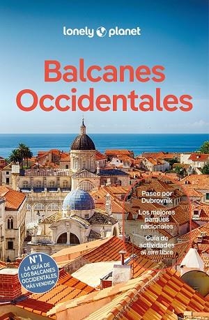 BALCANES OCCIDENTALES GUIA LONELY PLANET 2024 | 9788408287988 | VVAA | Llibreria La Gralla | Librería online de Granollers