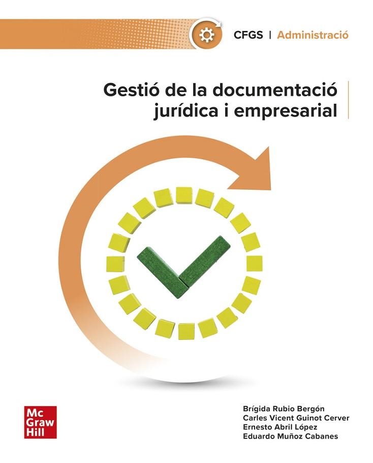GESTIÓ DE LA DOCUMENTACIÓ JURÍDICA I EMPRESARIAL | 9788448643577 | RUBIO, B./ VICE | Llibreria La Gralla | Librería online de Granollers