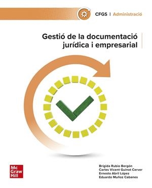 GESTIÓ DE LA DOCUMENTACIÓ JURÍDICA I EMPRESARIAL | 9788448643577 | RUBIO, B./ VICE | Llibreria La Gralla | Librería online de Granollers