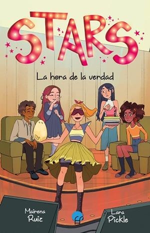 HORA DE LA VERDAD, LA  STARS 4. LA | 9788419472847 | RUIZ, MAIRENA | Llibreria La Gralla | Librería online de Granollers