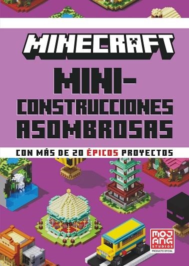 MINECRAFT OFICIAL: MINICONSTRUCCIONES ASOMBROSAS | 9788410021648 | AB, MOJANG | Llibreria La Gralla | Librería online de Granollers