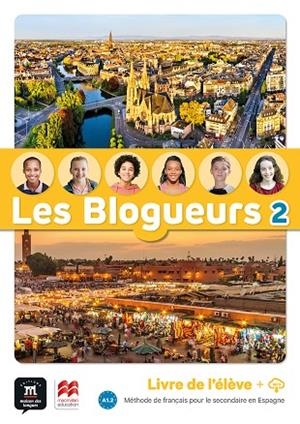 LES BLOGUEURS 2 A1.2 LIVRE EPK | 9788411570305 | AA.VV | Llibreria La Gralla | Llibreria online de Granollers