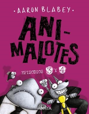 ANIMALOTES 3 Y 4: LA PELUSILLA CONTRAATACA / EL ATAQUE DE LOS GATETES | 9788469862513 | BLABEY, AARON | Llibreria La Gralla | Librería online de Granollers