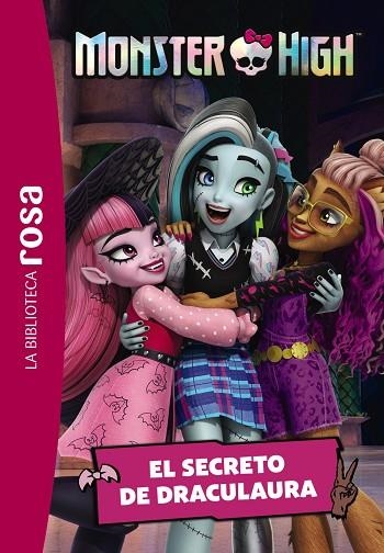 LA BIBLIOTECA ROSA. MONSTER HIGH, 2. EL SECRETO DE DRACULAURA | 9788419804600 | AA.VV. | Llibreria La Gralla | Librería online de Granollers