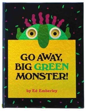 GO AWAY BIG GREEN MONSTER | 9780316236539 | EMBERLEY, ED | Llibreria La Gralla | Llibreria online de Granollers
