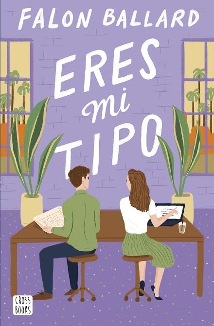 ERES MI TIPO | 9788408290100 | BALLARD, FALON | Llibreria La Gralla | Librería online de Granollers