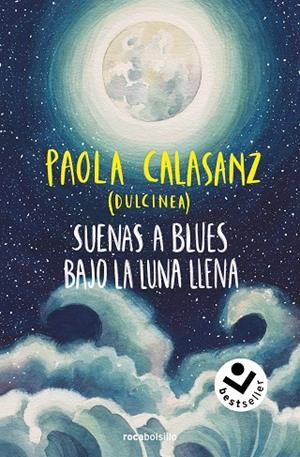 SUENAS A BLUES BAJO LA LUNA LLENA (BILOGÍA LUNA 1) | 9788419498663 | CALASANZ (DULCINEA), PAOLA | Llibreria La Gralla | Librería online de Granollers