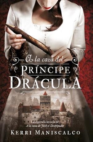A LA CAZA DEL PRÍNCIPE DRÁCULA | 9788419130297 | MANISCALCO, KERRI | Llibreria La Gralla | Librería online de Granollers