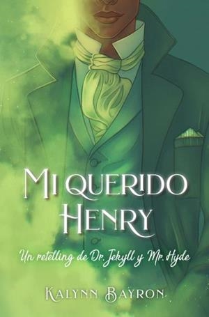 MI QUERIDO HENRY | 9788419130310 | BAYRON, KALYNN | Llibreria La Gralla | Librería online de Granollers