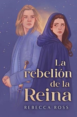 REBELIÓN DE LA REINA, LA | 9788419130259 | ROSS, REBECCA | Llibreria La Gralla | Librería online de Granollers