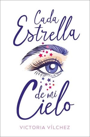CADA ESTRELLA DE MI CIELO | 9788419130327 | VÍLCHEZ, VICTORIA | Llibreria La Gralla | Librería online de Granollers