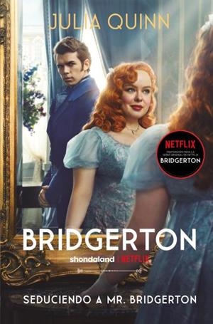 SEDUCIENDO A MR. BRIDGERTON (BRIDGERTON 4) | 9788419130266 | QUINN, JULIA | Llibreria La Gralla | Librería online de Granollers