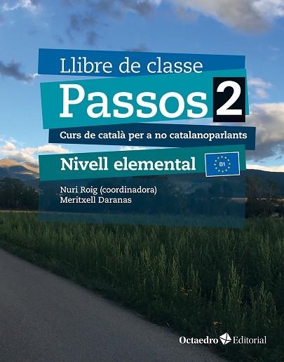 PASSOS 2. LLIBRE DE CLASSE. NIVELL ELEMENTAL (2024) | 9788410054752 | DARANAS VIÑOLAS, MERITXELL | Llibreria La Gralla | Librería online de Granollers