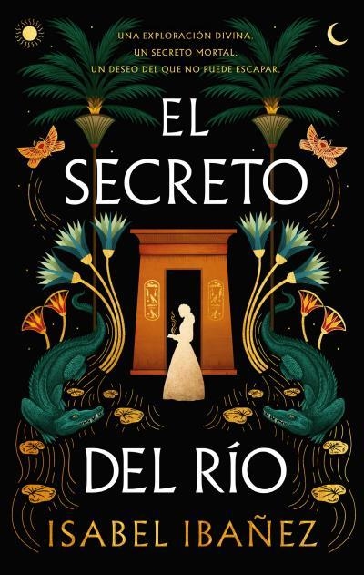 SECRETO DEL RÍO, EL | 9788419252678 | IBAÑEZ, ISABEL | Llibreria La Gralla | Librería online de Granollers