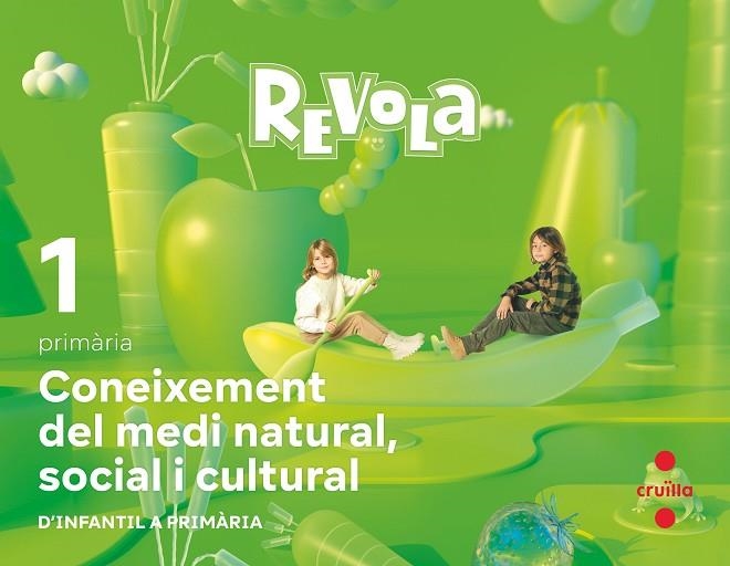 CONEIXEMENT DEL MEDI NATURAL, SOCIAL I CULTURAL. 1 PRIMÀRIA. REVOLA. CRUILLA | 9788466151283 | CAMPA MARTÍN, JULIÁN / EQUIP CRUÏLLA-SM, / BARRIALES, SERGIO / MARTÍNEZ, ANA BELÉN / PEÑA, JOSÉ MANU | Llibreria La Gralla | Llibreria online de Granollers