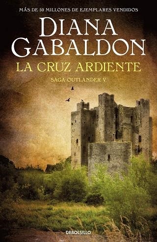 CRUZ ARDIENTE, LA  (SAGA OUTLANDER 5) | 9788466377805 | GABALDON, DIANA | Llibreria La Gralla | Librería online de Granollers