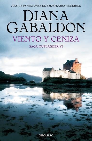 VIENTO Y CENIZA (SAGA OUTLANDER 6) | 9788466377737 | GABALDON, DIANA | Llibreria La Gralla | Librería online de Granollers