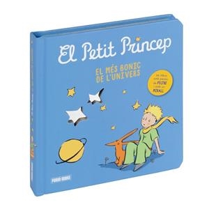 PETIT PRINCEP, EL. EL MES BONIC DE L'UNIVERS | 9788410511781 | AA.VV | Llibreria La Gralla | Librería online de Granollers