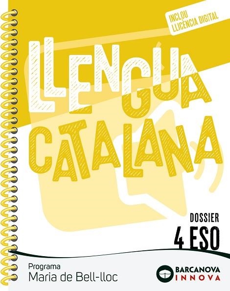 MARIA DE BELL-LLOC 4 ESO. DOSSIER. LLENGUA CATALANA | 9788448957278 | ROSELL, JOSEP / HOMS, LLUÍS | Llibreria La Gralla | Llibreria online de Granollers
