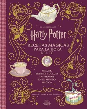 HARRY POTTER Y ANIMALES FANTASTICOS: RECETAS MAGICAS PARA LA HORA DEL TE | 9788467968316 | REVENSON, JODY | Llibreria La Gralla | Llibreria online de Granollers