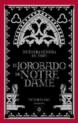 NUESTRA SEÑORA DE PARÍS | 9788497945721 | HUGO, VICTOR | Llibreria La Gralla | Librería online de Granollers