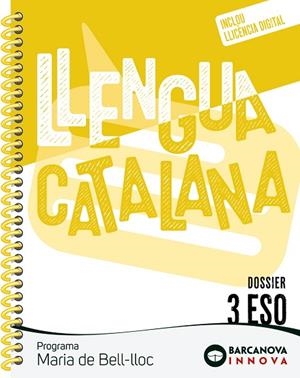 MARIA DE BELL-LLOC 3 ESO. DOSSIER. LLENGUA CATALANA | 978-84-489-61954 | HOMS, LLUÍS / ROSELL, JOSEP | Llibreria La Gralla | Llibreria online de Granollers