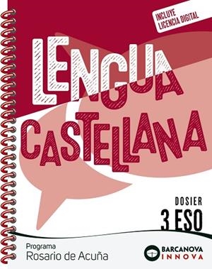 ROSARIO DE ACUÑA 3 ESO. DOSIER. LENGUA CASTELLANA | 978-84-489-6223-4 | EZQUERRA, FRANCISCA / GIMENO, EDUARDO / MINDÁN, JOAQUÍN | Llibreria La Gralla | Llibreria online de Granollers
