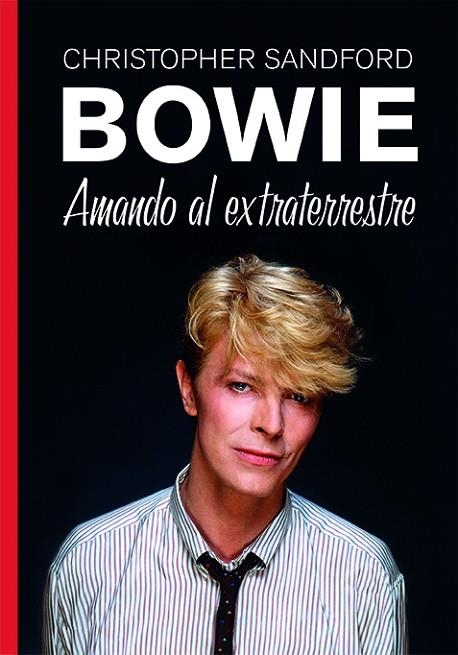 BOWIE AMANDO AL EXTRATERRESTRE | 9788412379136 | SANDFORD, CHRISTOPHER | Llibreria La Gralla | Librería online de Granollers