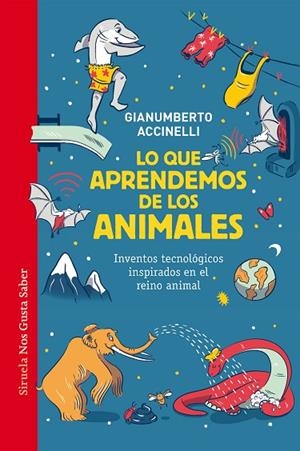 LO QUE APRENDEMOS DE LOS ANIMALES | 9788419942272 | ACCINELLI, GIANUMBERTO | Llibreria La Gralla | Librería online de Granollers