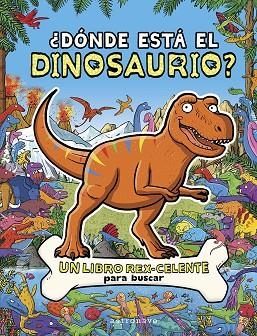¿DONDE ESTA EL DINOSAURIO? | 9788467970623 | COTTELL, JAMES / BROWN, HELEN | Llibreria La Gralla | Librería online de Granollers