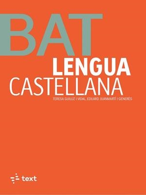 LENGUA CASTELLANA. BATXILLERAT | 9788441235557 | MORALES, VÍCTOR / PLA, MARIA LLUÏ / SANGÜESA, CONXA / DANIELA STEIN / Mª ARANZAZU SERRANO | Llibreria La Gralla | Llibreria online de Granollers