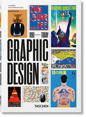 THE HISTORY OF GRAPHIC DESIGN. 40TH ED. | 9783836588072 | MÜLLER, JENS | Llibreria La Gralla | Librería online de Granollers