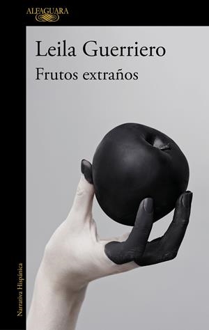 FRUTOPS EXTRAÑOS (EDICIÓN AMPLIADA) | 9788420454009 | GUERRIERO, LEILA | Llibreria La Gralla | Llibreria online de Granollers
