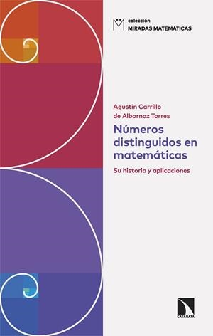 NUMEROS DISTINGUIDOS EN MATEMATICAS | 9788410670600 | CARRILLO, AGUSTIN | Llibreria La Gralla | Librería online de Granollers