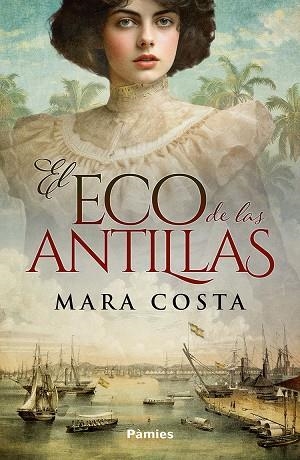 ECO DE LAS ANTILLAS, EL | 9788410070493 | COSTA, MARA | Llibreria La Gralla | Librería online de Granollers