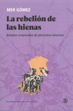 LA REBELIÓN DE LAS HIENAS | 9788419160225 | GÓMEZ, MER | Llibreria La Gralla | Librería online de Granollers