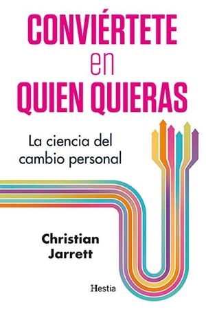 CONVIÉRTETE EN QUIEN QUIERAS | 9788412864724 | JARRETT, CHRISTIAN | Llibreria La Gralla | Librería online de Granollers