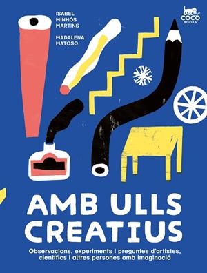AMB ULLS CREATIUS | 9788412723663 | MINHÓS MARTINS, ISABEL | Llibreria La Gralla | Librería online de Granollers