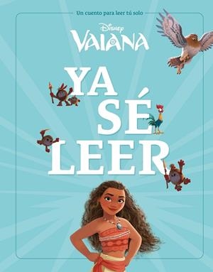 VAIANA. YA SÉ LEER | 9788410029224 | DISNEY | Llibreria La Gralla | Llibreria online de Granollers