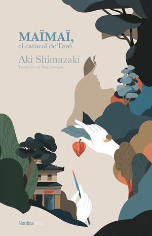 MAÏMAÏ, EL CARACOL DE TARÔ 5 | 9788410200586 | SHIMAZAKI, AKI | Llibreria La Gralla | Llibreria online de Granollers