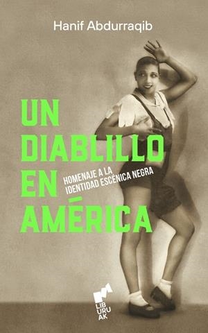 UN DIABLILLO EN AMERICA | 9788419234421 | ABDURRAQIB, HANIF | Llibreria La Gralla | Llibreria online de Granollers