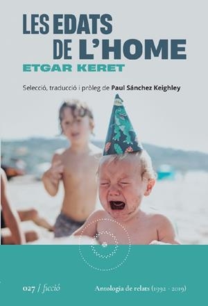 EDATS DE L'HOME, LES | 9788419059260 | KERET, ETGAR ;  SÁNCHEZ KEIGHLEY, PAUL | Llibreria La Gralla | Librería online de Granollers