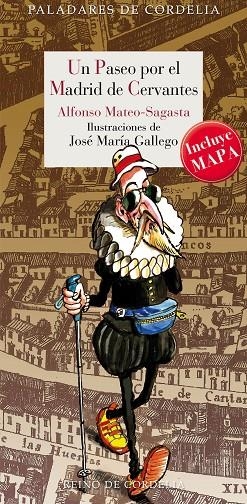UN PASEO POR EL MADRID DE CERVANTES | 9788419124913 | MATEO-SAGASTA, ALFONSO | Llibreria La Gralla | Librería online de Granollers