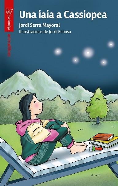 UNA IAIA A CASSIOPEA | 9788419659811 | SERRA MAYORAL, JORDI | Llibreria La Gralla | Librería online de Granollers