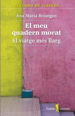 MEU QUADERN MORAT, EL | 9788412820164 | ANA MARIA BRIONGOS | Llibreria La Gralla | Librería online de Granollers