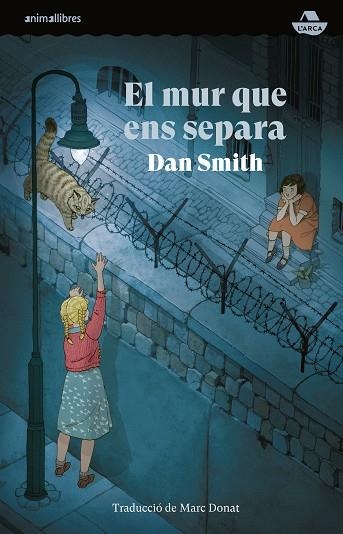 MUR QUE ENS SEPARA, EL | 9788410302020 | SMITH, DAN | Llibreria La Gralla | Librería online de Granollers