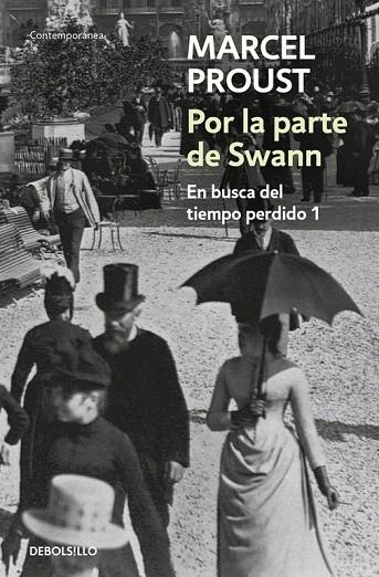 POR LA PARTE DE SWANN (DEBOLS¡LLO CONTEMPORANEA 358/1) | 9788497592895 | PROUST, MARCEL | Llibreria La Gralla | Librería online de Granollers