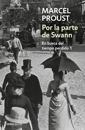 POR LA PARTE DE SWANN (DEBOLS¡LLO CONTEMPORANEA 358/1) | 9788497592895 | PROUST, MARCEL | Llibreria La Gralla | Librería online de Granollers