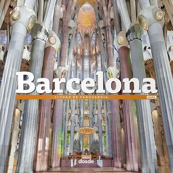 BARCELONA. CIUDAD DE VANGUARDIA | 9788415818953 | A.A.V.V. | Llibreria La Gralla | Librería online de Granollers