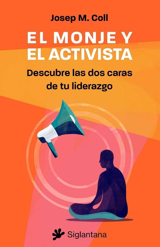 MONJE Y EL ACTIVISTA, EL | 9788410179332 | COLL, JOSEP M. | Llibreria La Gralla | Llibreria online de Granollers